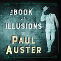 Cover Art for 9780060784362, The Book of Illusions by Paul Auster, Paul Auster