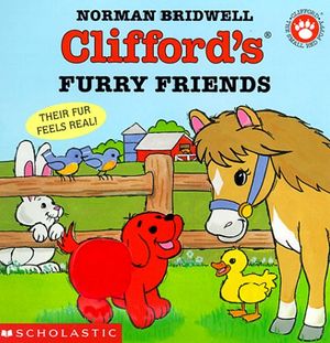 Cover Art for 9780590864022, Clifford's Furry Friends by Norman Bridwell