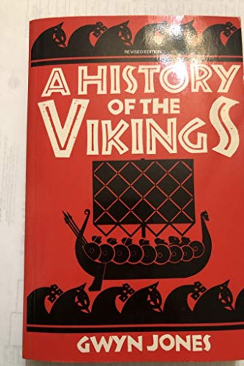 Cover Art for 9780192851390, A History of the Vikings (Oxford paperbacks) by Gwyn Jones