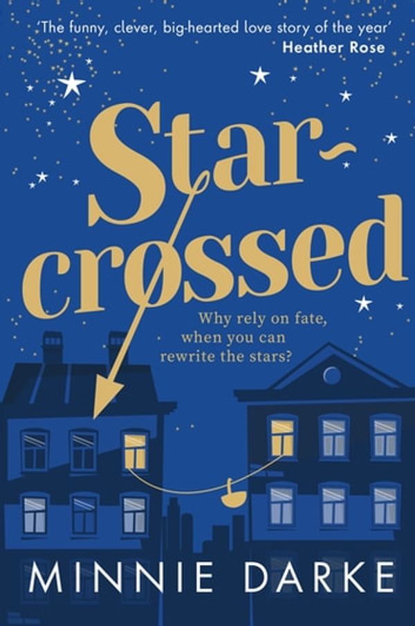 Cover Art for 9780143792291, Star-crossed by Minnie Darke