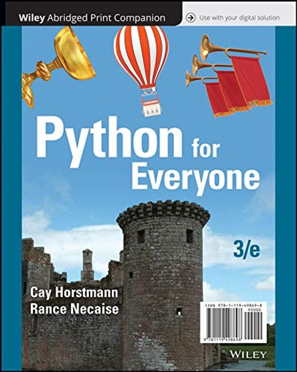 Cover Art for 9781119498698, Python for Everyone by Cay S. Horstmann, Rance D. Necaise