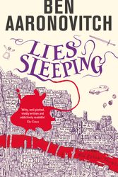 Cover Art for 9781473207837, Lies Sleeping: The New Bestselling Rivers of London novel by Ben Aaronovitch