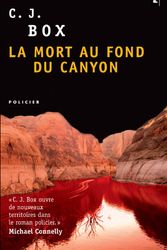 Cover Art for 9782021124156, La Mort au fond du canyon by C. J. Box