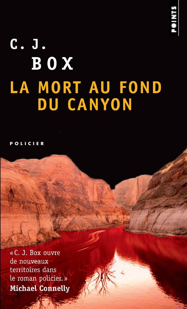 Cover Art for 9782021124156, La Mort au fond du canyon by C. J. Box