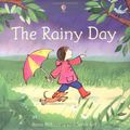Cover Art for 9780746052129, The Rainy Day by Anna Milbourne