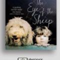 Cover Art for 9781525298608, The Eye of the Sheep by Sofie Laguna
