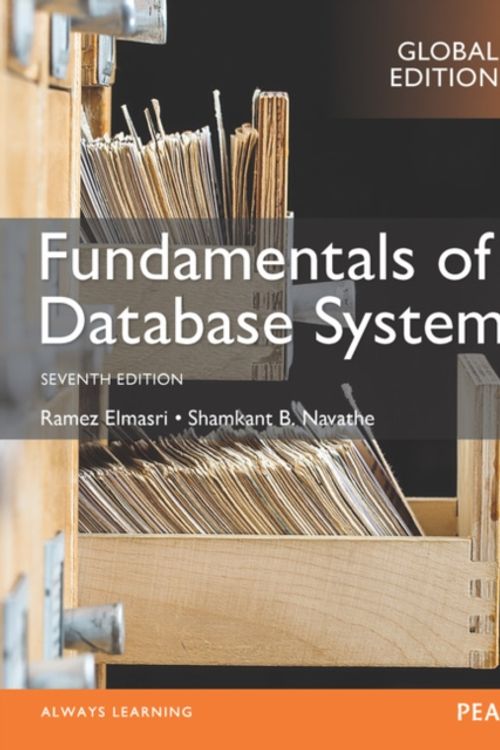 Cover Art for 9781292097619, Fundamentals of Database Systems, Global Edition by Ramez Elmasri