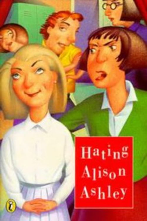 Cover Art for 9780670808649, Hating Alison Ashley by Robin Klein