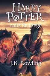 Cover Art for 9788498389197, HARRY POTTER Y EL CALIZ DE FUEGO by J. K. Rowling