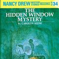 Cover Art for 9781101077351, Nancy Drew 34: The Hidden Window Mystery by Carolyn Keene