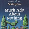Cover Art for 9780521426107, Much Ado about Nothing (Cambridge School Shakespeare) by William Shakespeare