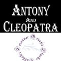 Cover Art for 1230000273415, Antony and Cleopatra by William Shakespeare