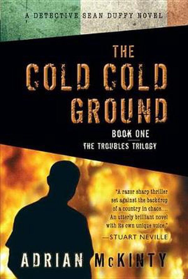 Cover Art for 9781616147167, The Cold Cold Ground by Adrian McKinty