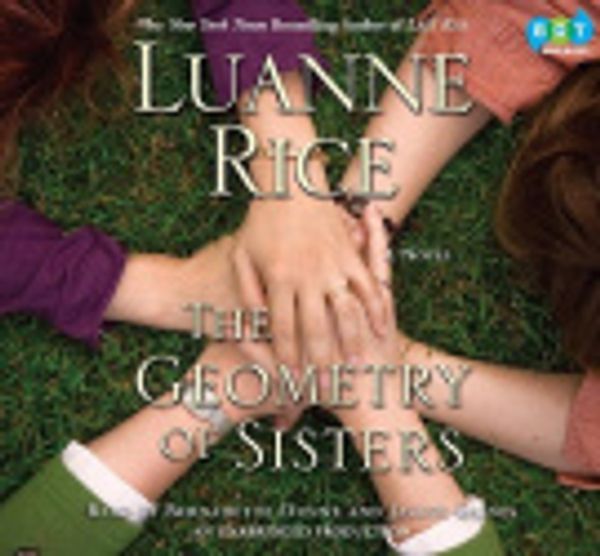 Cover Art for 9781415959022, The Geometry of Sisters by Luanne Rice
