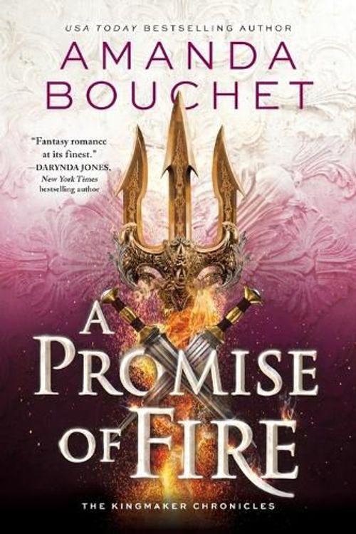 Cover Art for 9781728251134, A Promise of Fire by Amanda Bouchet