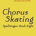 Cover Art for 9780575131712, Chorus Skating by Alan Dean Foster