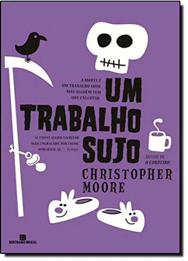 Cover Art for 9788528615135, Um Trabalho Sujo - A Dirty Job (Em Portugues do Brasil) by Christopher Moore