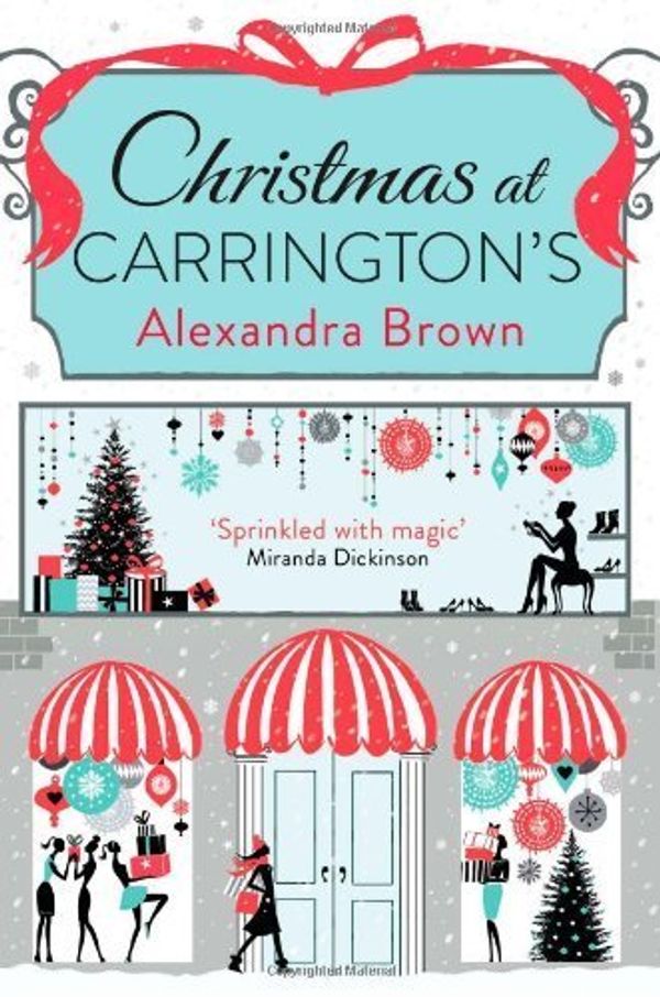 Cover Art for B017PNW3MC, Christmas at Carrington's (Carringtons Department Store 2) by Alexandra Brown (2013-12-05) by Alexandra Brown;