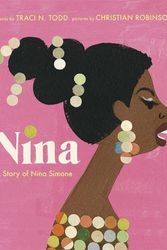 Cover Art for 9781922585257, Nina: a story of Nina Simone by Todd, Traci N