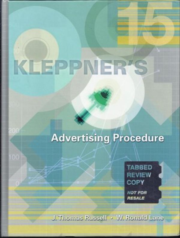 Cover Art for 9780130652218, Kleppner's Advertising Procedure (15th Edition) Tabbed Review Copy by J. Thomas; Lane Russell