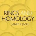 Cover Art for 9780486789972, Rings and Homology (Dover Books on Mathematics) by James P. Jans