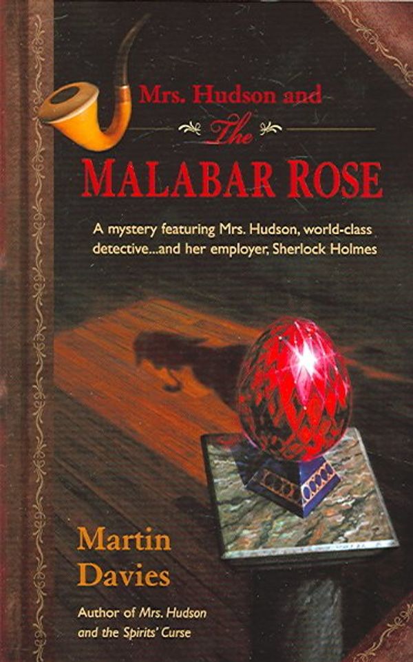 Cover Art for 9780425202821, Mrs. Hudson and the Malabar Rose by Martin Davies