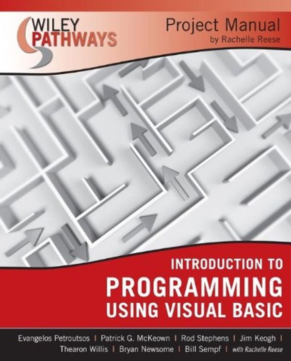 Cover Art for 9780470114124, Introduction to Programming Using Visual Basic Project Manual by Evangelos Petroutsos