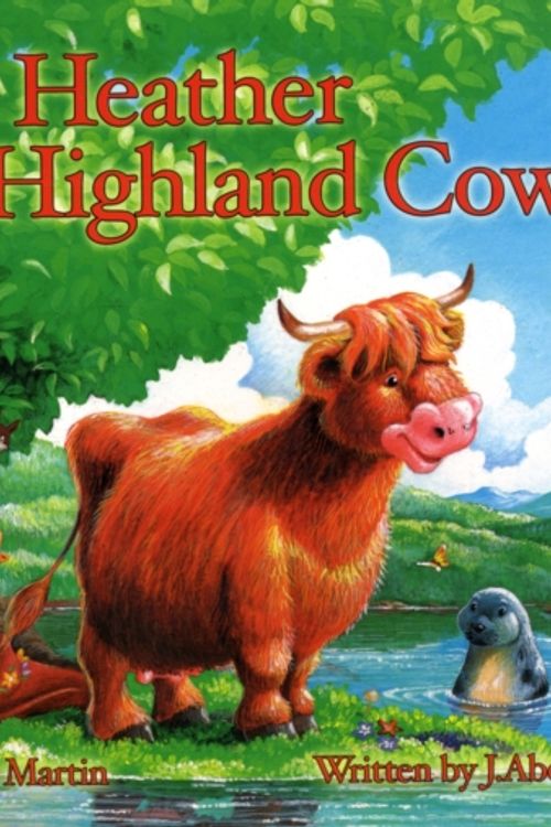 Cover Art for 9781842040867, Heather the Highland Cow by J. Abernethy