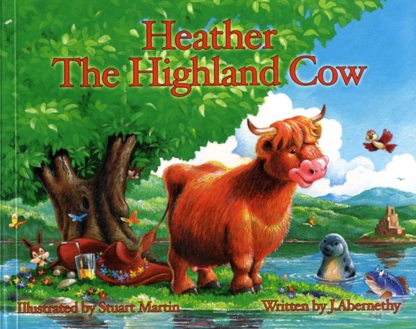 Cover Art for 9781842040867, Heather the Highland Cow by J. Abernethy