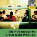 Cover Art for 9780205176809, An Introduction to Group Work Practice by Ronald W. Toseland, Robert F. Rivas