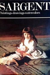 Cover Art for 9780060132491, John Singer Sargent: Paintings, Drawings, Watercolors. by Richard Ormond