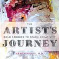 Cover Art for 9780999750414, The Artist's Journey: Bold Strokes to Spark Creativity by Nancy Hillis