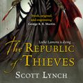 Cover Art for 9780575084469, The Republic of Thieves: The Gentleman Bastard Sequence, Book Three by Scott Lynch