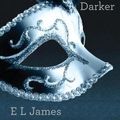 Cover Art for 9780606264488, Fifty Shades Darker by E. L. James