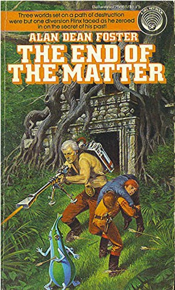 Cover Art for B000FBFOJG, The End of the Matter (Adventures of Pip & Flinx Book 5) by Foster, Alan Dean
