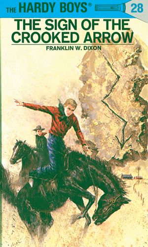 Cover Art for 9780448089287, Hardy Boys 28: The Sign of the Crooked Arrow by Franklin W. Dixon
