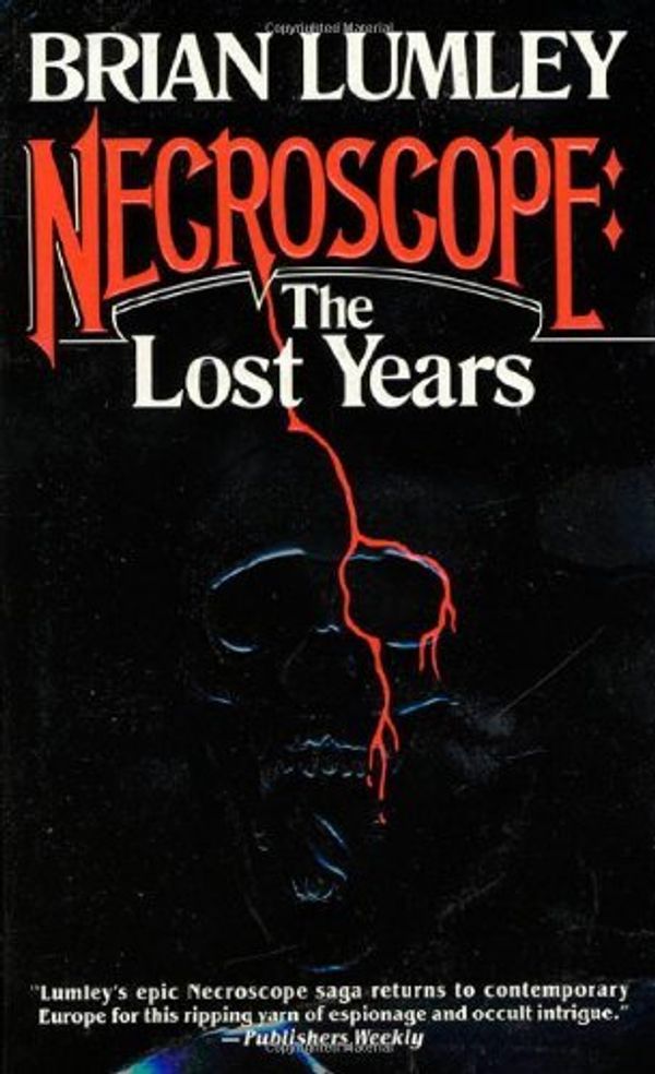 Cover Art for 9780812553635, Necroscope: The Lost Years by Brian Lumley
