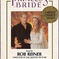 Cover Art for 9781558000056, The Princess Bride S Morgensterns Classic Tale of True Love and High Adventure by William Goldman