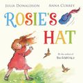 Cover Art for 9781529045499, Rosie's Hat by Julia Donaldson