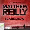 Cover Art for B00NWBCO6M, Scarecrow by Matthew Reilly