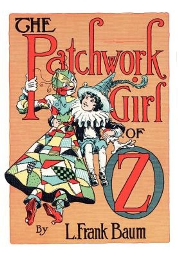 Cover Art for 9781617204968, The Patchwork Girl of Oz by L Frank Baum