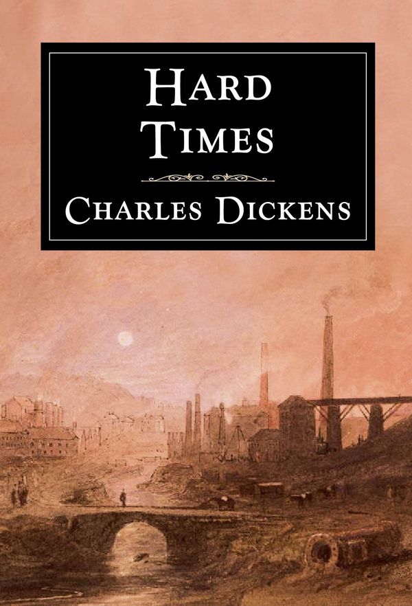 Cover Art for 9781772751253, Hard Times by Charles Dickens