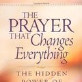 Cover Art for 9780736914680, The Prayer That Changes Everything by Stormie Omartian