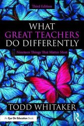 Cover Art for 9780367344641, What Great Teachers Do Differently: Nineteen Things That Matter Most by Todd Whitaker
