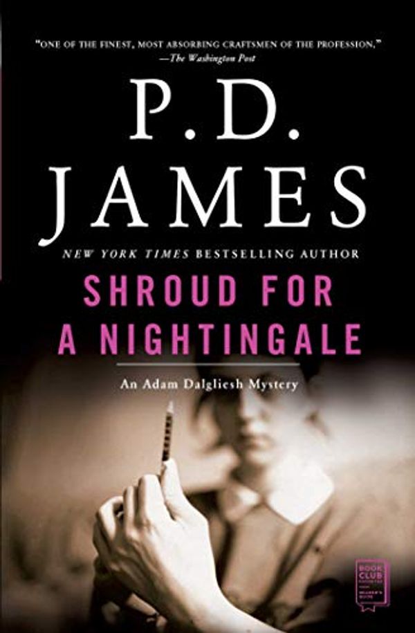 Cover Art for B007OVD834, Shroud for a Nightingale (Adam Dalgliesh Mysteries Book 4) by P.d. James