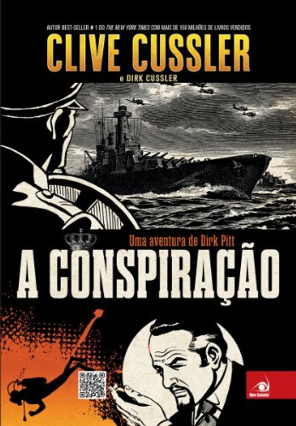 Cover Art for B00H9JFIS4, A conspiração (Portuguese Edition) by Clive Cussler