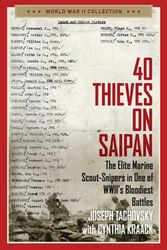 Cover Art for 9781684511938, 40 Thieves on Saipan by Joseph Tachovsky