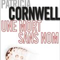 Cover Art for 9782848931739, Une mort sans nom by Patricia Cornwell