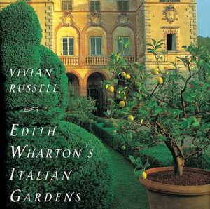 Cover Art for 9780711211551, Edith Wharton's Italian Gardens by Vivian Russell