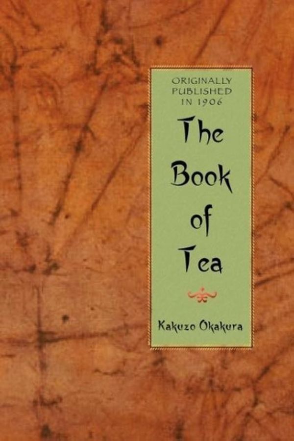 Cover Art for 9781429012799, The Book of Tea by Kakuzo Okakura